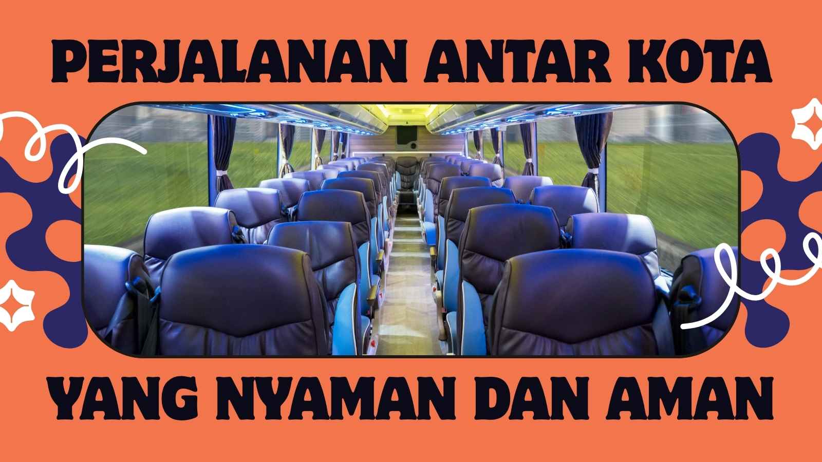 Perjalanan Antar Kota yang Nyaman dan Aman