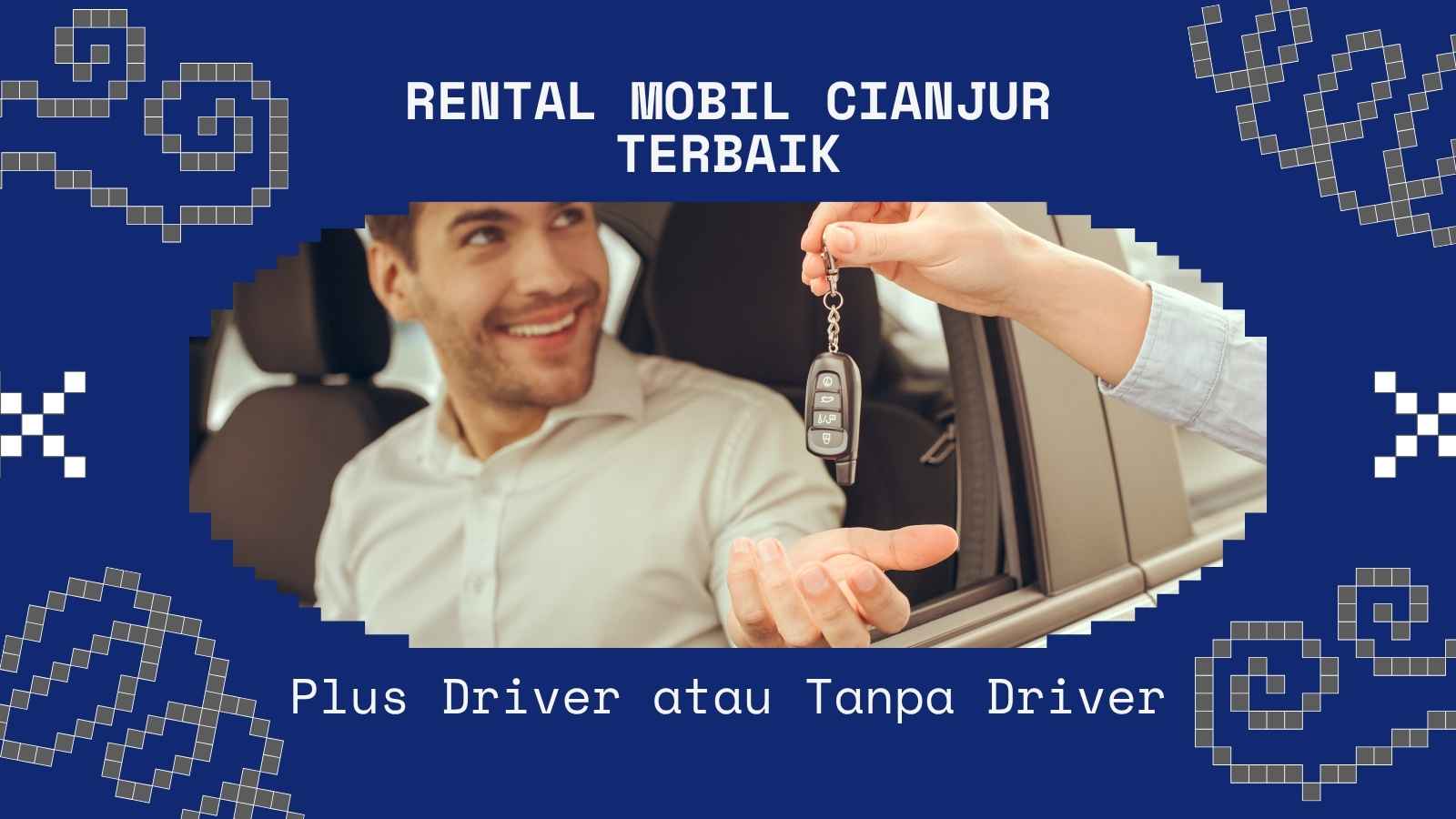 Rental Mobil Cianjur Terbaik: Bisa Pilih Plus Driver atau Tanpa Driver
